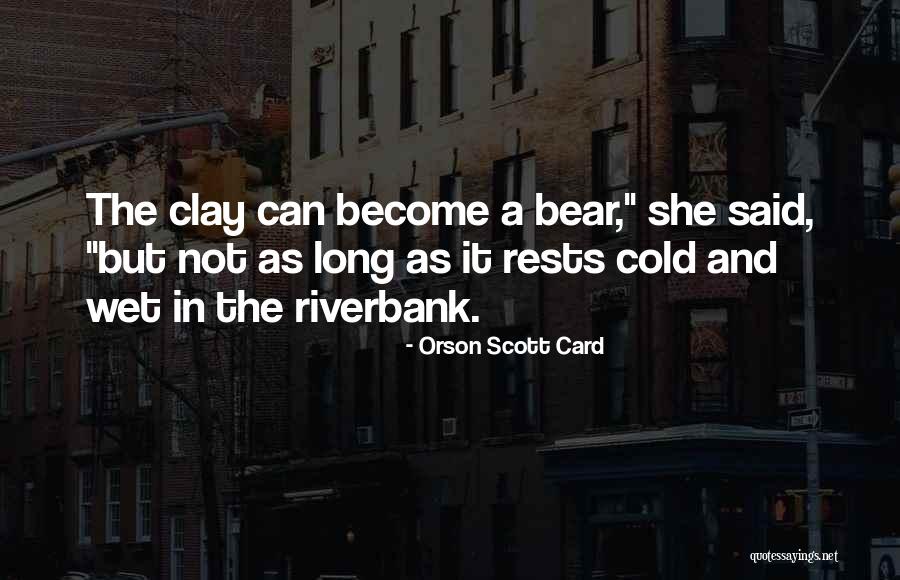 Being Bruised But Not Broken Quotes By Orson Scott Card Being Bruised But Not Broken Quotes By Orson Scott Card