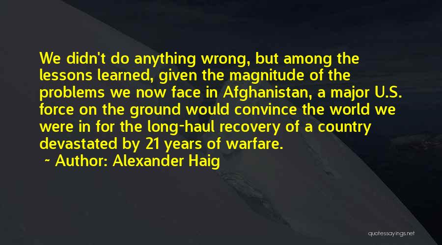 Being Bullied Into Silence Quotes By Alexander Haig