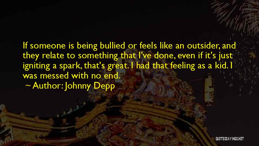 Being Bullied Quotes By Johnny Depp