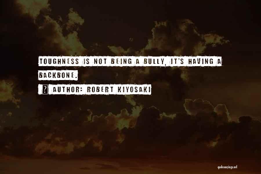 Being Bullied Quotes By Robert Kiyosaki