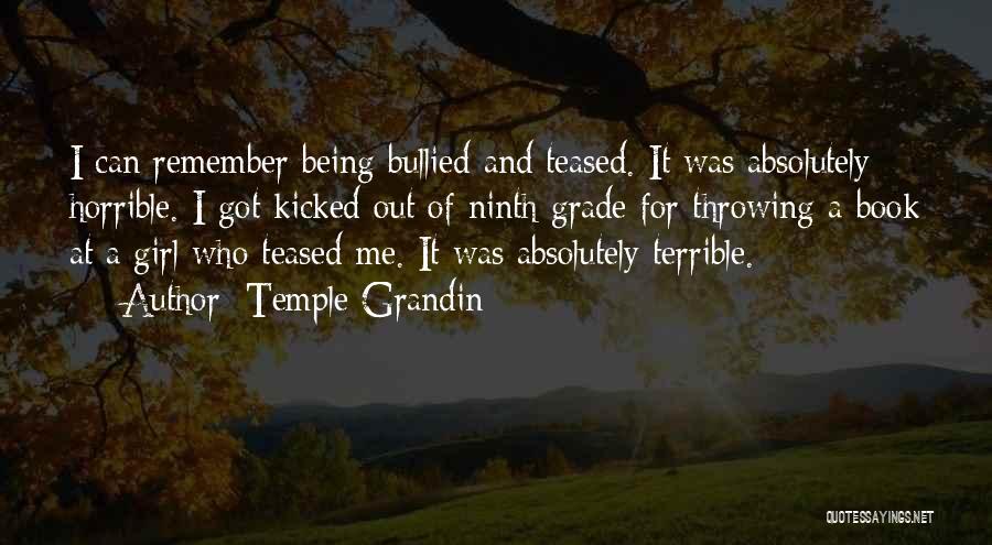 Being Bullied Quotes By Temple Grandin