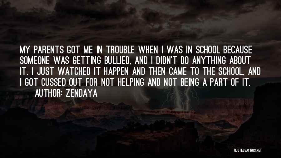 Being Bullied Quotes By Zendaya