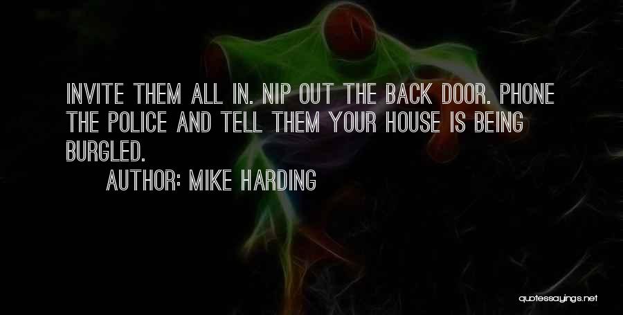 Being Burgled Quotes By Mike Harding