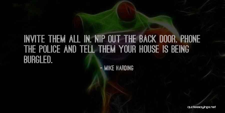 Being Burgled Quotes By Mike Harding