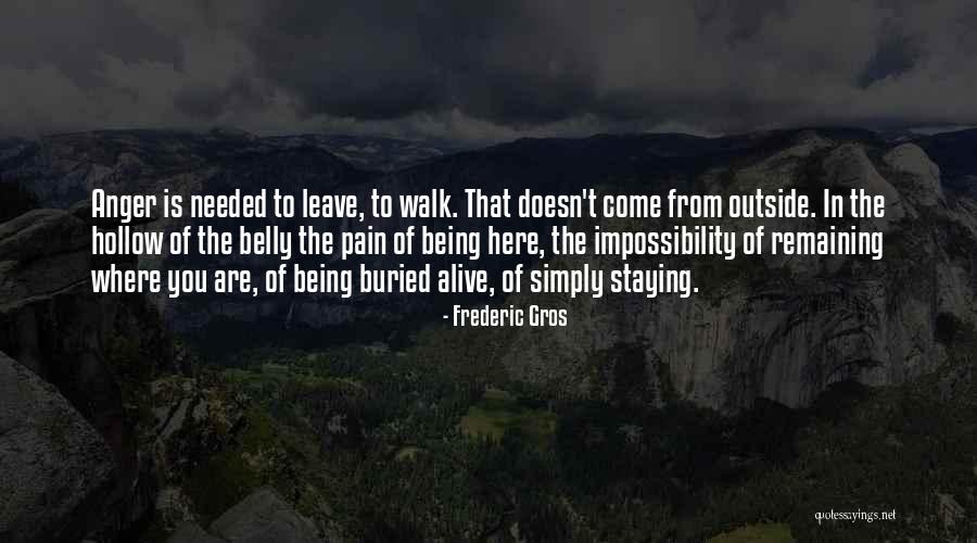 Being Buried Alive Quotes By Frederic Gros