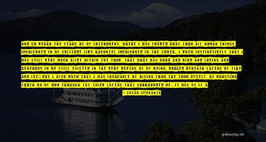 Being Buried Alive Quotes By Susan Speranza Being Buried Alive Quotes By Susan Speranza