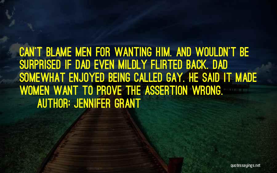 Being Called Dad Quotes By Jennifer Grant