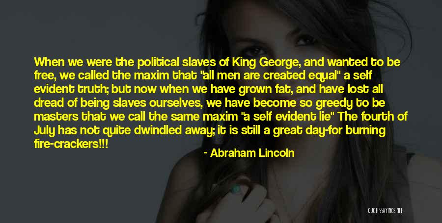 Being Called Fat Quotes By Abraham Lincoln