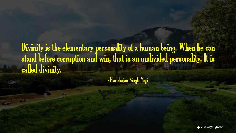 Being Called Quotes By Harbhajan Singh Yogi Being Called Quotes By Harbhajan Singh Yogi