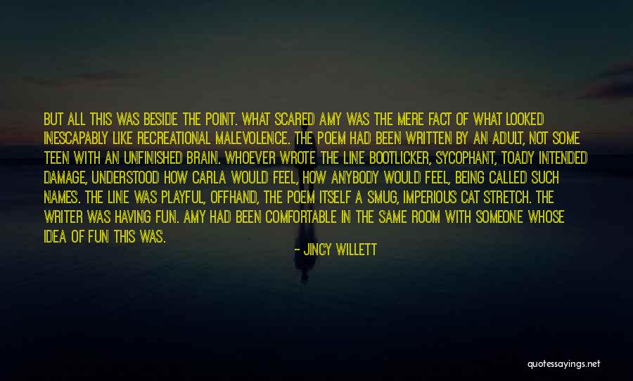 Being Called Quotes By Jincy Willett