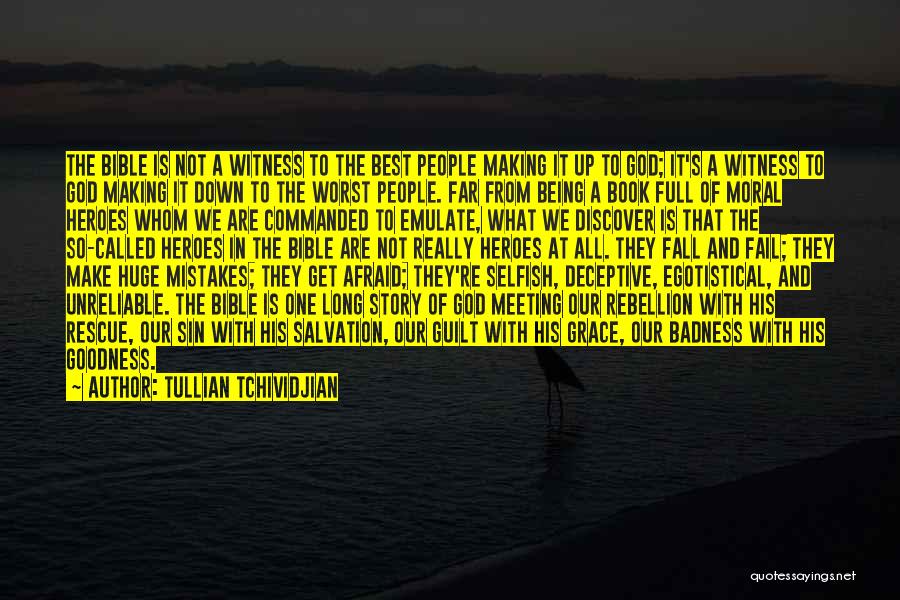 Being Called Selfish Quotes By Tullian Tchividjian