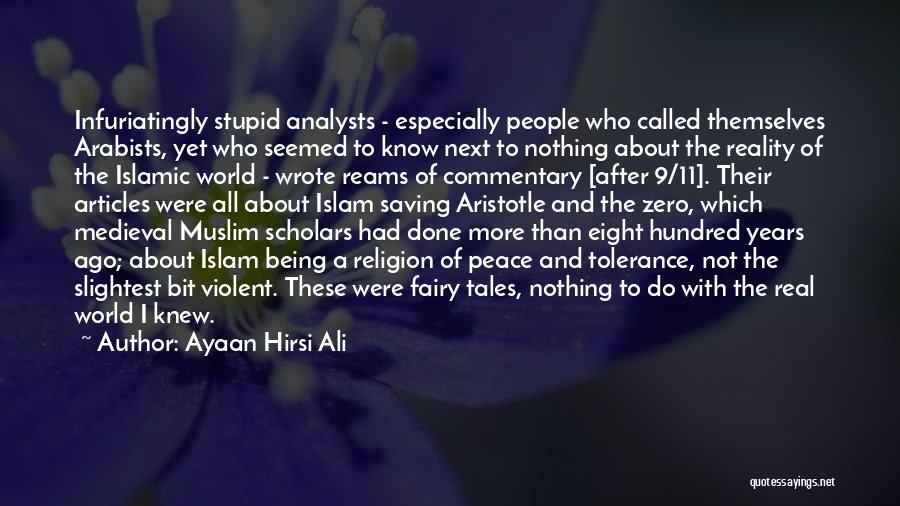Being Called Stupid Quotes By Ayaan Hirsi Ali