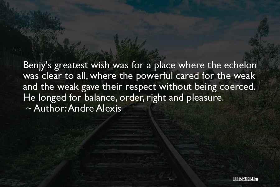 Being Cared For Quotes By Andre Alexis