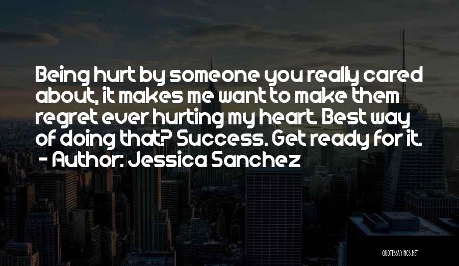 Being Cared For Quotes By Jessica Sanchez