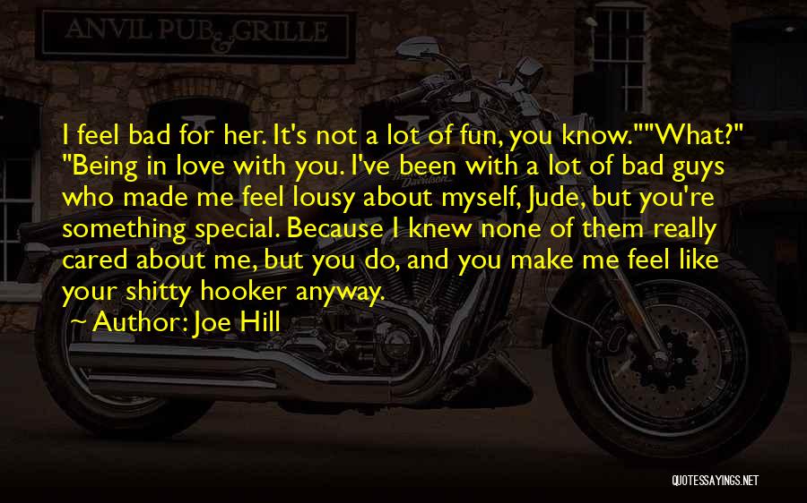 Being Cared For Quotes By Joe Hill