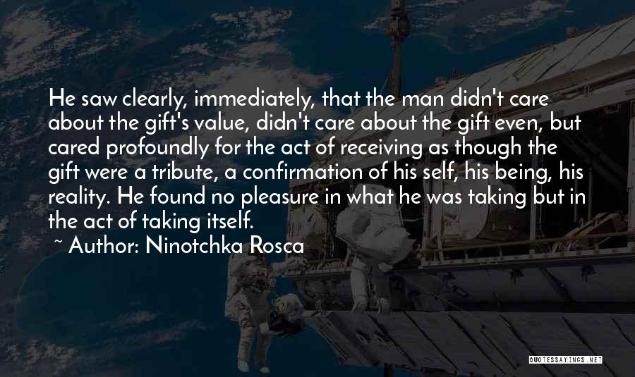 Being Cared For Quotes By Ninotchka Rosca