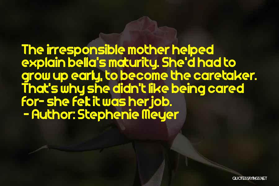 Being Cared For Quotes By Stephenie Meyer