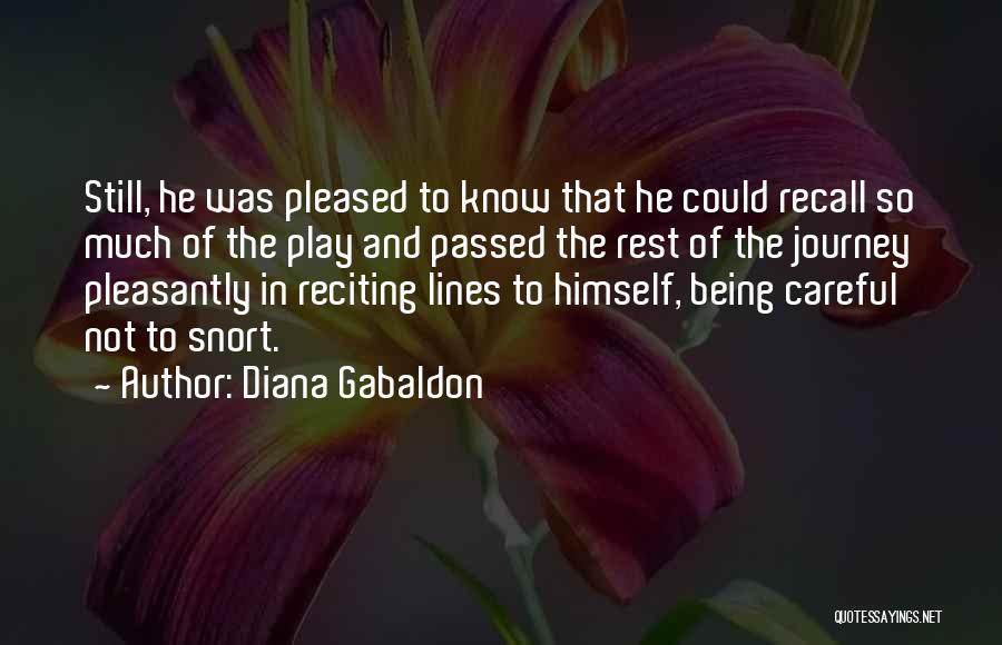 Being Careful Quotes By Diana Gabaldon