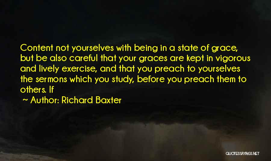 Being Careful Quotes By Richard Baxter