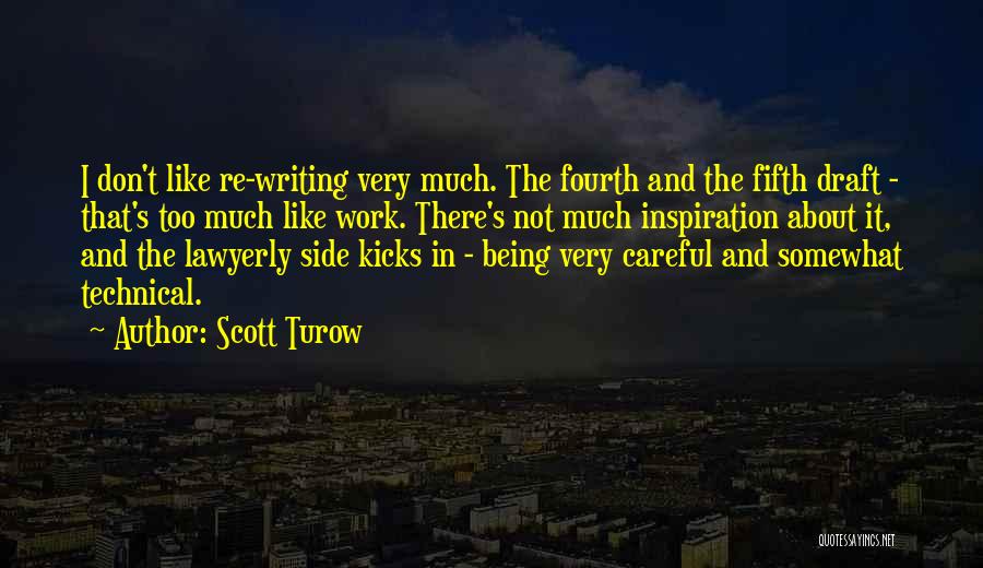 Being Careful Quotes By Scott Turow