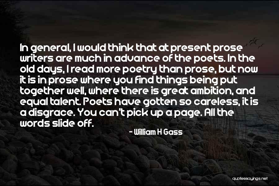 Being Careless Quotes By William H Gass Being Careless Quotes By William H Gass