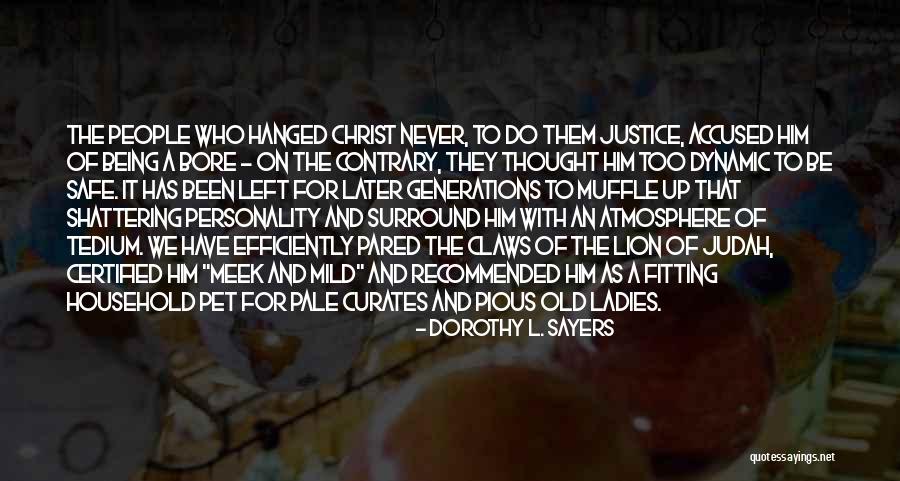 Being Certified Quotes By Dorothy L. Sayers Being Certified Quotes By Dorothy L. Sayers
