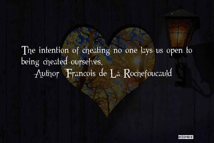 Being Cheated On Quotes By Francois De La Rochefoucauld