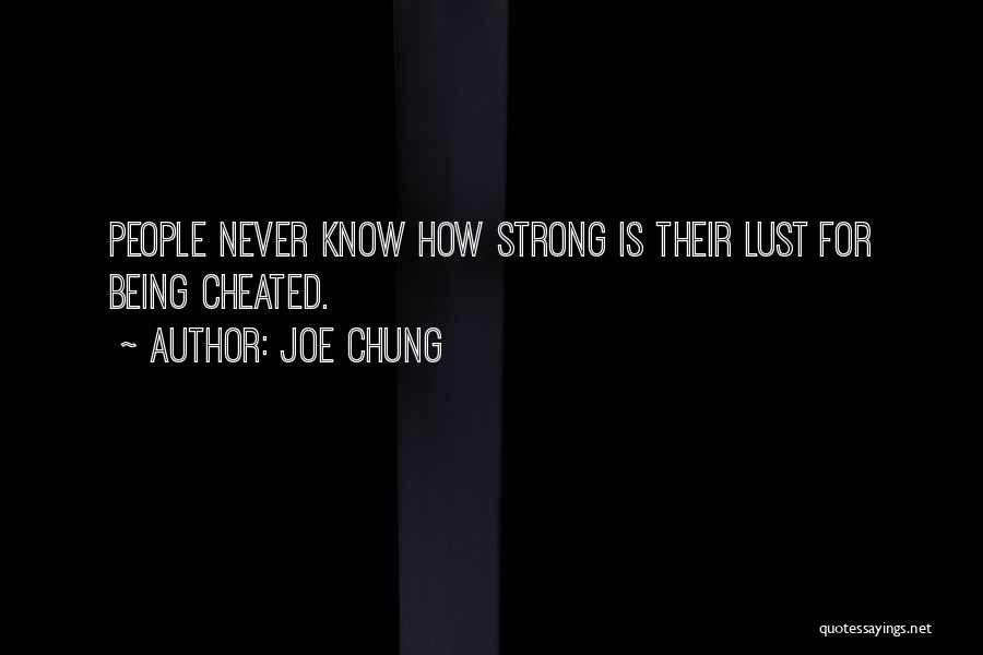 Being Cheated On Quotes By Joe Chung