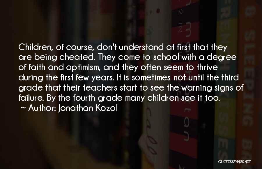 Being Cheated On Quotes By Jonathan Kozol