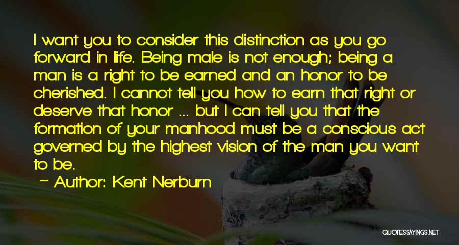 Being Cherished Quotes By Kent Nerburn