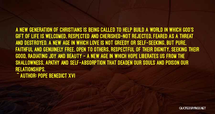 Being Cherished Quotes By Pope Benedict XVI