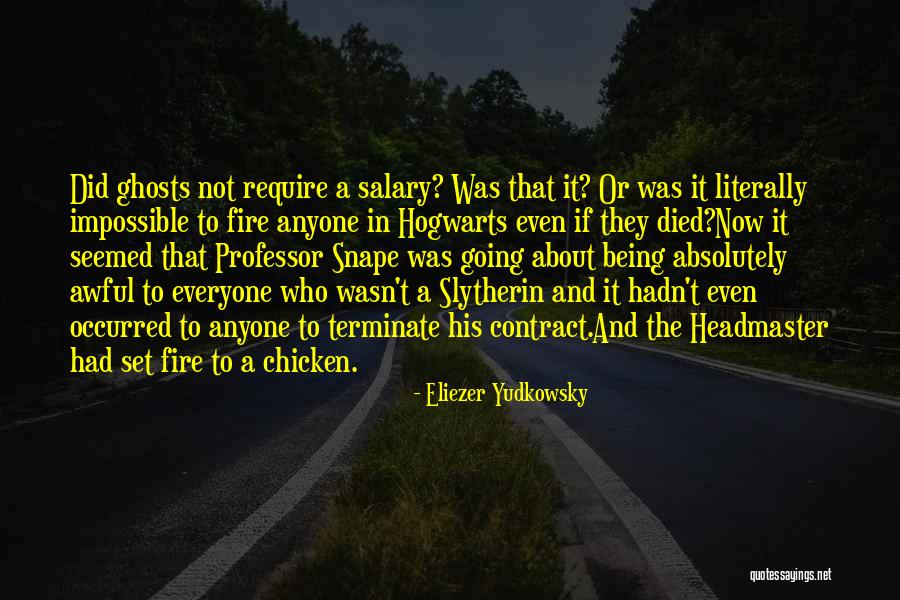 Being Chicken Quotes By Eliezer Yudkowsky