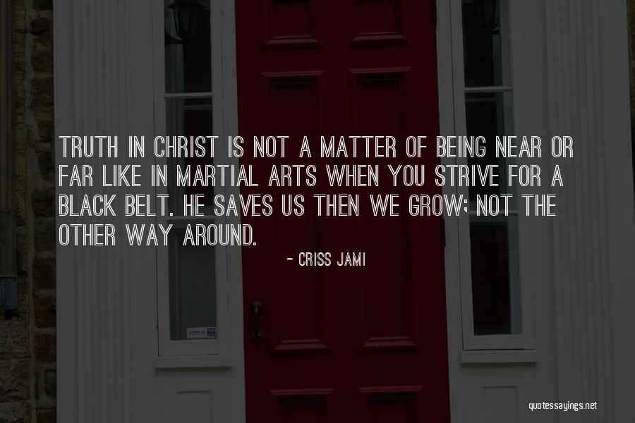 Being Christ Like Quotes By Criss Jami Being Christ Like Quotes By Criss Jami