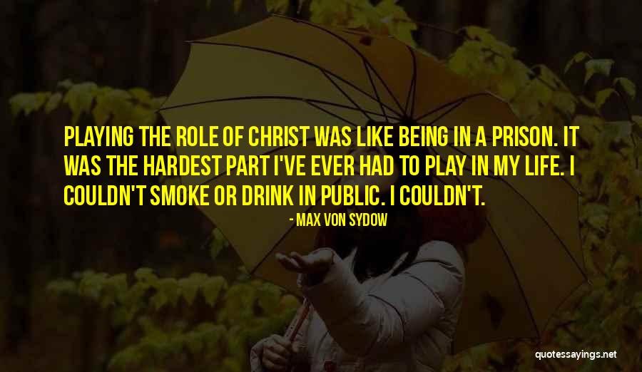 Being Christ Like Quotes By Max Von Sydow Being Christ Like Quotes By Max Von Sydow