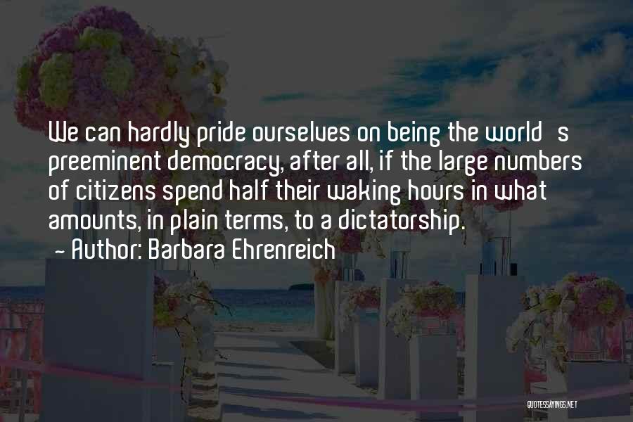 Being Citizens Of The World Quotes By Barbara Ehrenreich