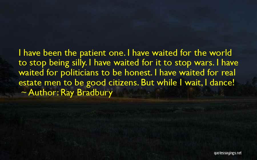 Being Citizens Of The World Quotes By Ray Bradbury