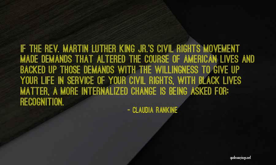 Being Civil Quotes By Claudia Rankine Being Civil Quotes By Claudia Rankine