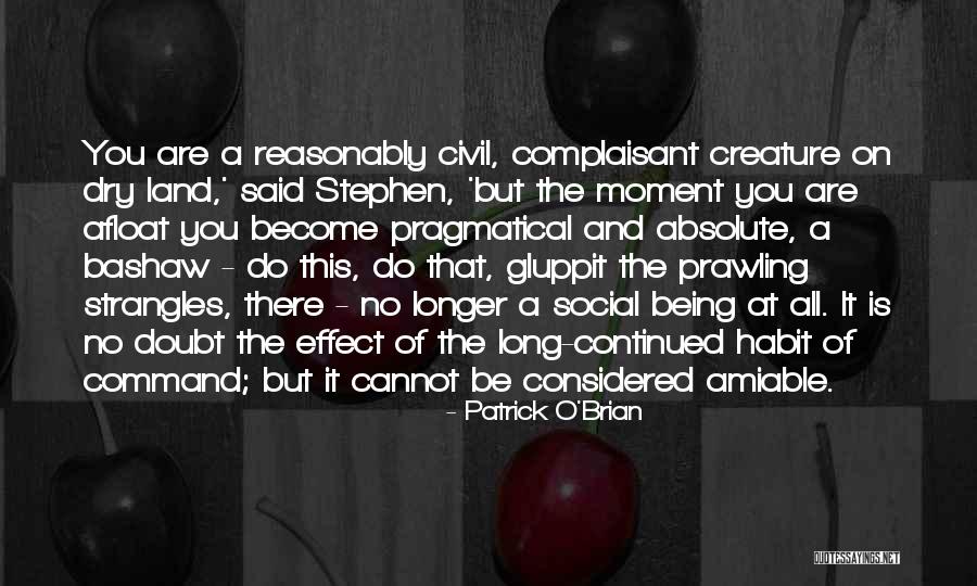 Being Civil Quotes By Patrick O'Brian Being Civil Quotes By Patrick O'Brian