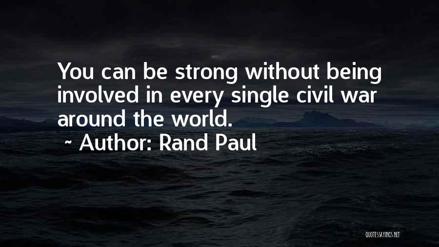 Being Civil With Someone Quotes By Rand Paul