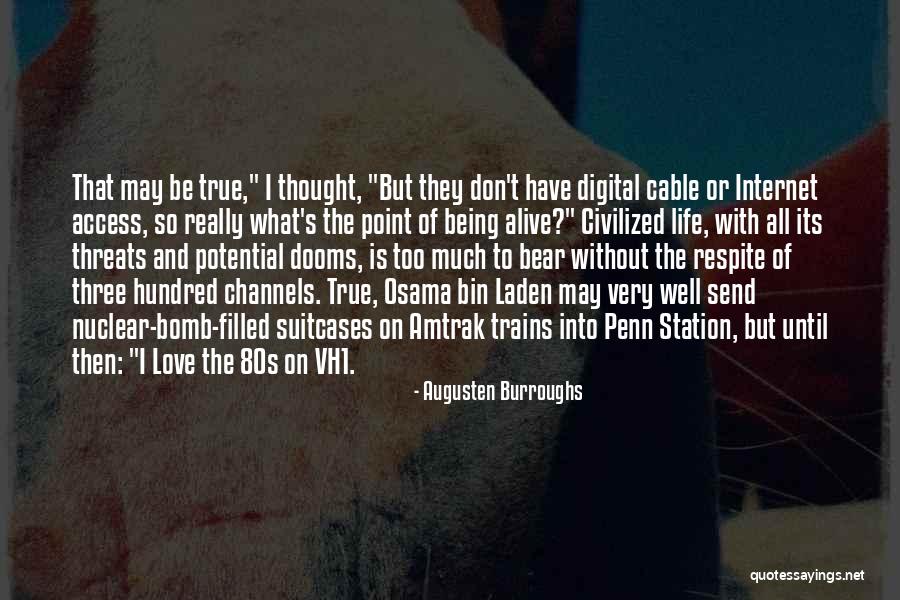 Being Civilized Quotes By Augusten Burroughs Being Civilized Quotes By Augusten Burroughs
