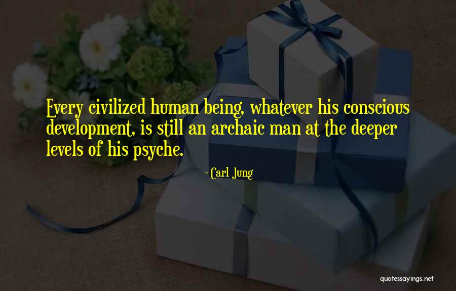 Being Civilized Quotes By Carl Jung Being Civilized Quotes By Carl Jung