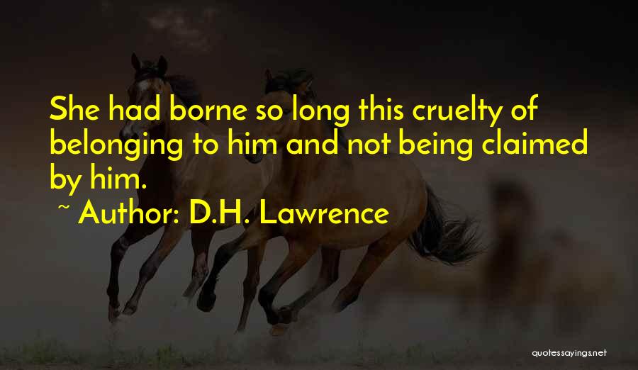 Being Claimed Quotes By D.H. Lawrence