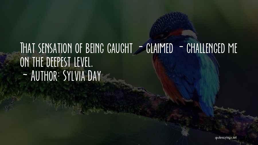 Being Claimed Quotes By Sylvia Day