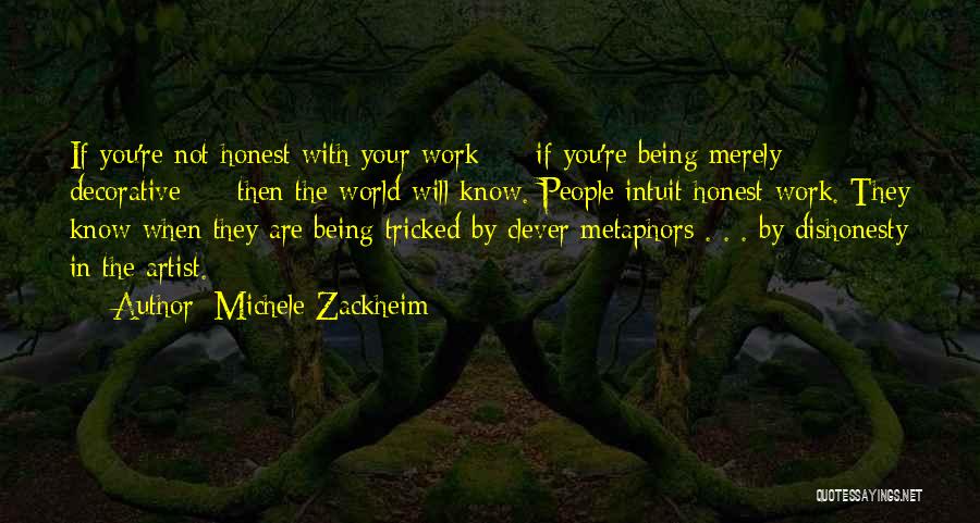 Being Clever Quotes By Michele Zackheim