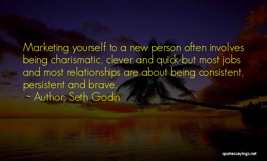 Being Clever Quotes By Seth Godin