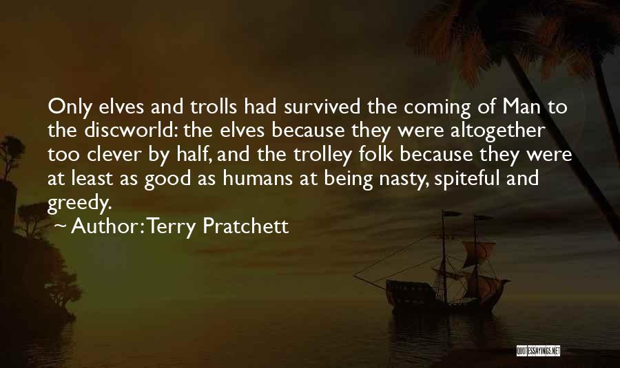 Being Clever Quotes By Terry Pratchett