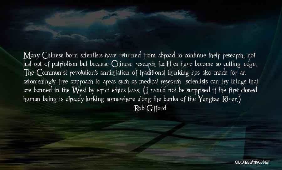 Being Cloned Quotes By Rob Gifford