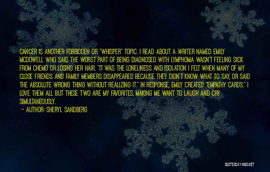 Being Close To Family Quotes By Sheryl Sandberg