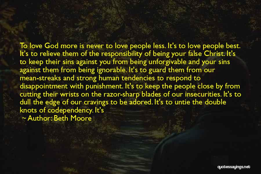 Being Close To The Edge Quotes By Beth Moore