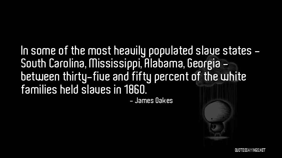 Being Close To Your Mother Quotes By James Oakes Being Close To Your Mother Quotes By James Oakes